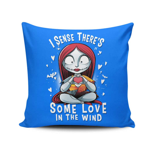 Some Love in the Wind - Throw Pillow