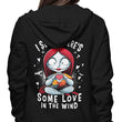 Some Love in the Wind - Hoodie