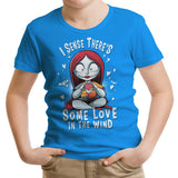 Some Love in the Wind - Youth Apparel