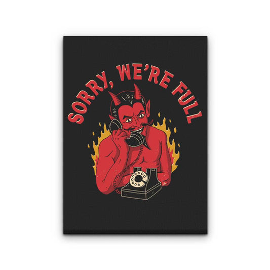 Sorry We're Full - Canvas Print