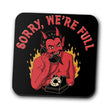 Sorry We're Full - Coasters