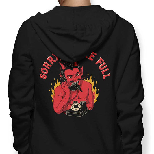 Sorry We're Full - Hoodie