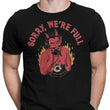 Sorry We're Full - Men's Apparel