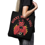 Sorry We're Full - Tote Bag
