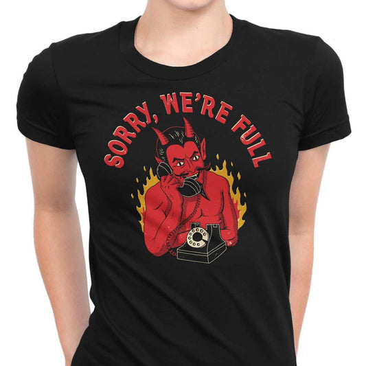 Sorry We're Full - Women's Apparel