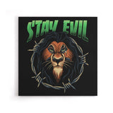 Stay Evil - Canvas Print