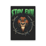 Stay Evil - Canvas Print