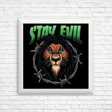 Stay Evil - Posters & Prints