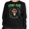 Stay Evil - Sweatshirt