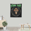 Stay Evil - Wall Tapestry
