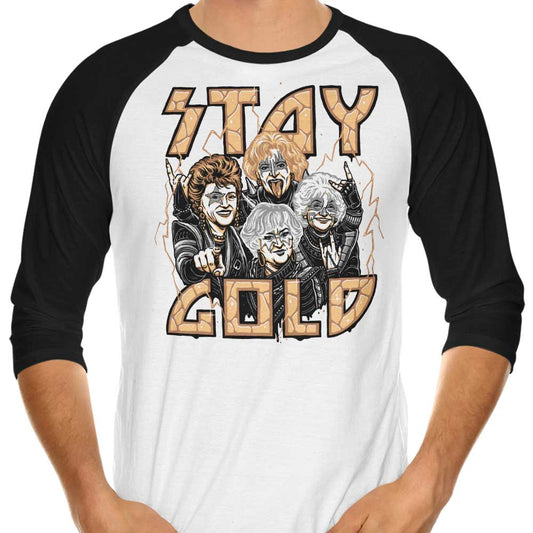 Stay Gold - 3/4 Sleeve Raglan T-Shirt