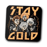 Stay Gold - Coasters