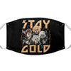 Stay Gold - Face Mask