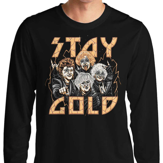 Stay Gold - Long Sleeve T-Shirt