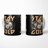 Stay Gold - Mug