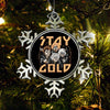 Stay Gold - Ornament