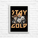 Stay Gold - Posters & Prints
