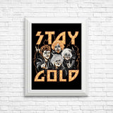 Stay Gold - Posters & Prints