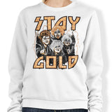 Stay Gold - Sweatshirt