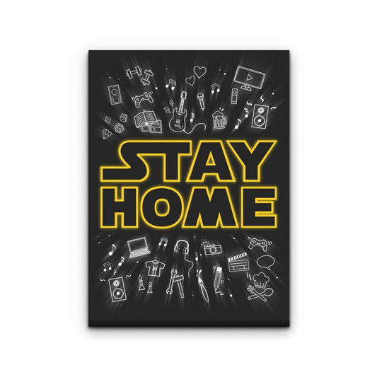 Stay Home - Canvas Print