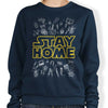 Stay Home - Sweatshirt