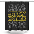 Stay Home - Shower Curtain