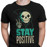 Stay Positive - Men's Apparel