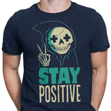 Stay Positive - Men's Apparel