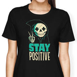 Stay Positive - Women's Apparel