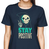 Stay Positive - Women's Apparel