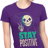 Stay Positive - Women's Apparel
