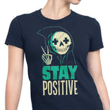Stay Positive - Women's Apparel