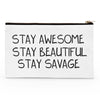 Stay Savage - Accessory Pouch