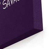 Stay Savage (Alt) - Canvas Print