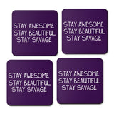 Stay Savage (Alt) - Coasters
