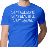 Stay Savage (Alt) - Men's Apparel