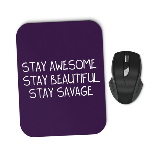 Stay Savage (Alt) - Mousepad
