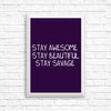 Stay Savage (Alt) - Posters & Prints