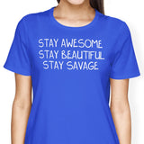 Stay Savage (Alt) - Women's Apparel