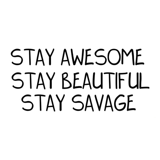 Stay Savage - Tank Top