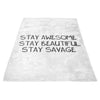 Stay Savage - Fleece Blanket