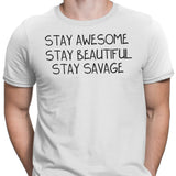 Stay Savage - Men's Apparel
