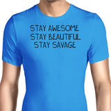 Stay Savage - Men's Apparel