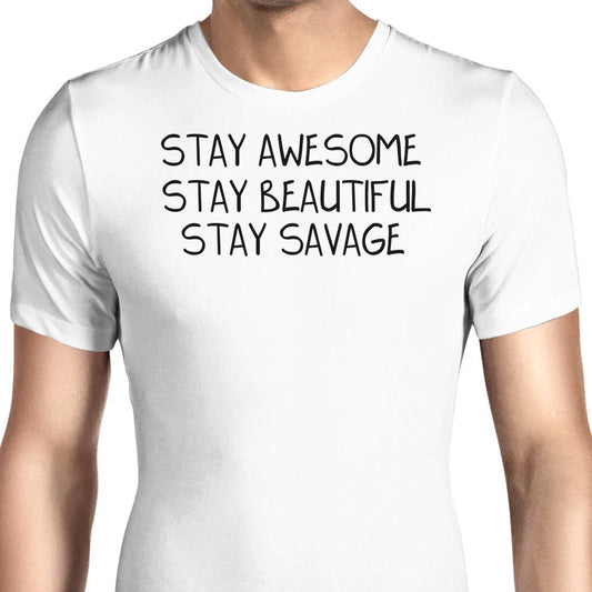 Stay Savage - Men's Apparel
