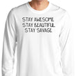 Stay Savage - Long Sleeve T-Shirt