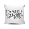 Stay Savage - Throw Pillow