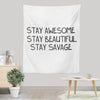 Stay Savage - Wall Tapestry