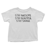 Stay Savage - Youth Apparel
