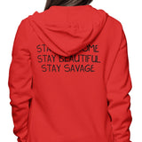 Stay Savage - Hoodie