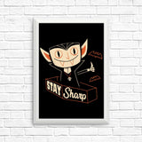 Stay Sharp - Posters & Prints